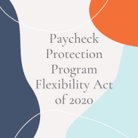 Paycheck Protection Program Flexibility Act (PPPFA) of 2020