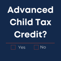 Advanced Child Tax Credit – What You Need to Know